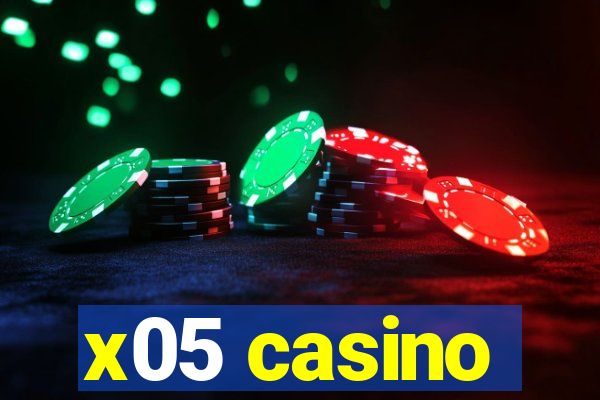 x05 casino